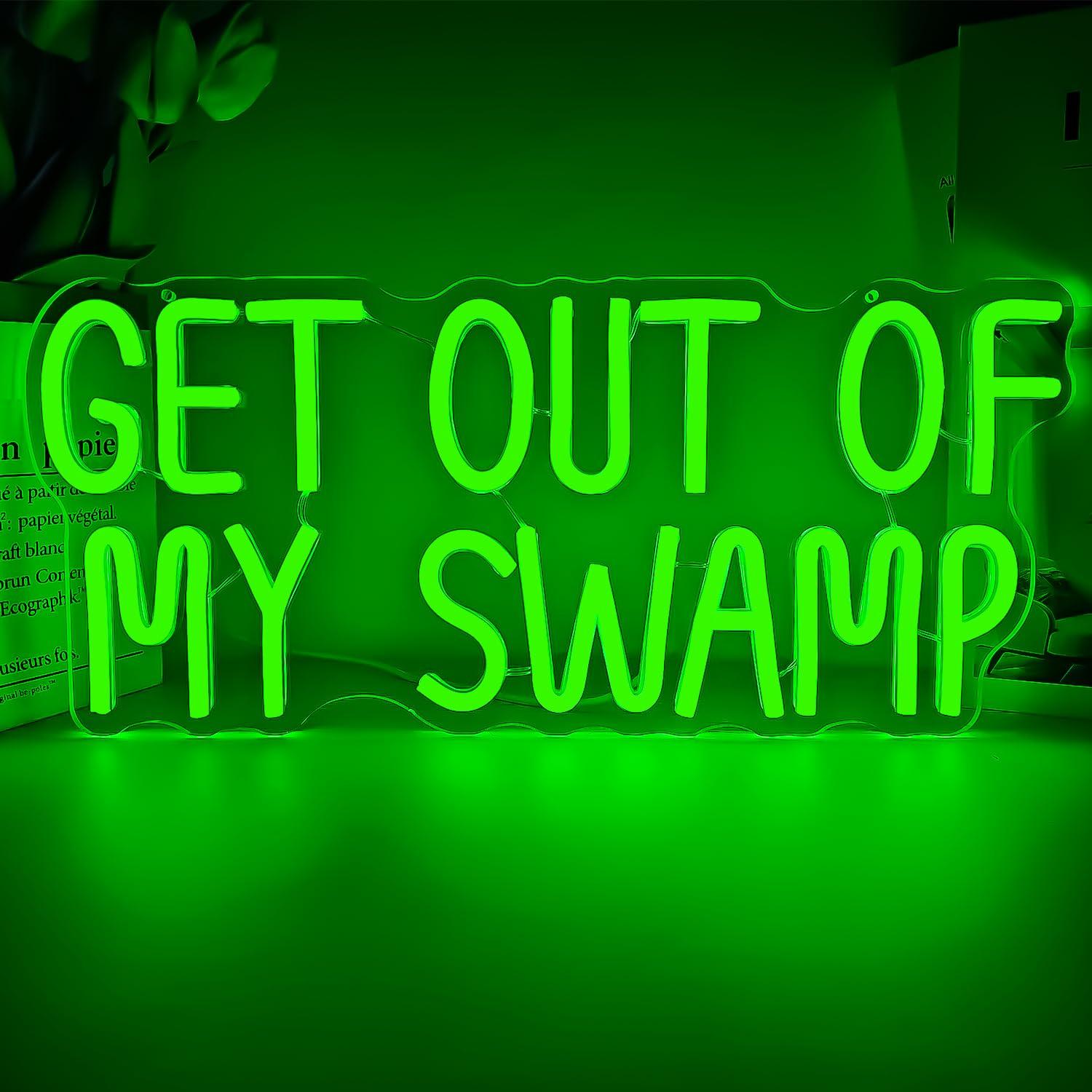 Kids Outdoor Quotes - Get Out Of My Swamp Neon